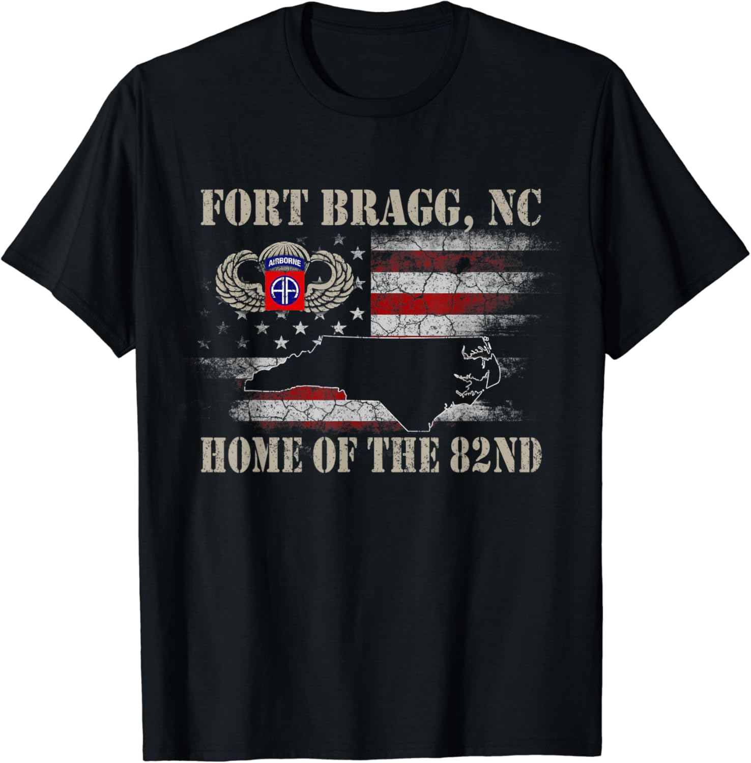 Fort Bragg NC Home Of The 82nd Airborne Tshirt, Veterans